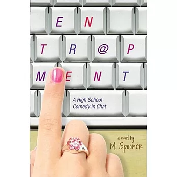 Entr@pment: A High School Comedy in Chat