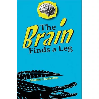 The Brain Finds a Leg