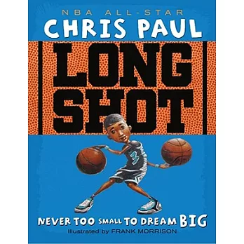 Long Shot: Never Too Small to Dream Big