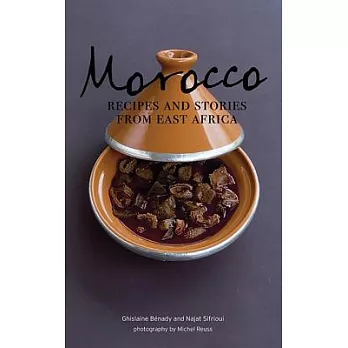 Morocco: Recipes and Stories from East Africa