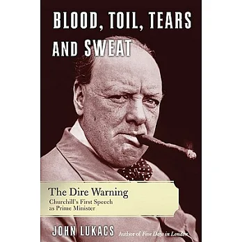 Blood, Toil, Tears, and Sweat: The Dire Warning