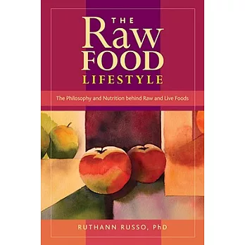 The Raw Food Lifestyle