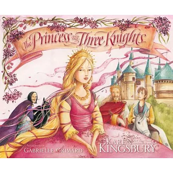 The Princess and the Three Knights