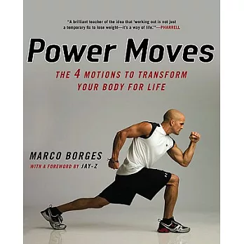 Power Moves: The 4 Motions to Transform Your Body for Life