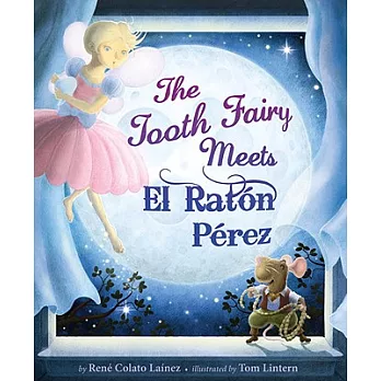 The Tooth Fairy Meets El Raton Perez