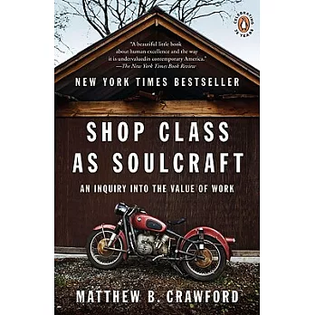 Shop Class As Soulcraft