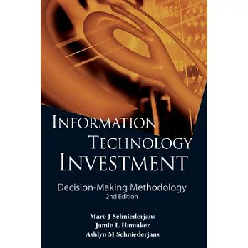 Information Technology Investment: Decision-Making Methodology