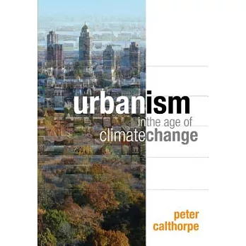Urbanism in the age of climate change /