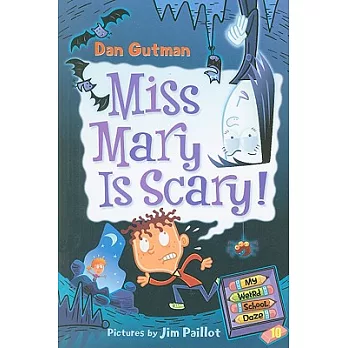 Miss Mary Is Scary!