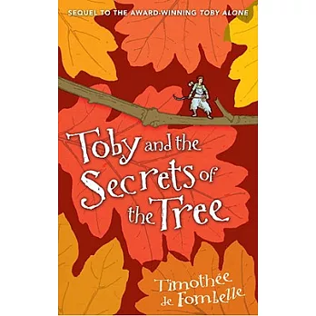 Toby and the Secrets of the Tree