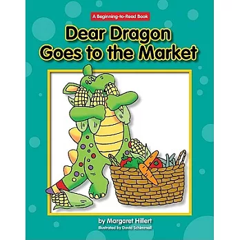 Dear Dragon Goes to the Market