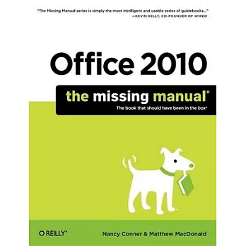 Office 2010: The Missing Manual