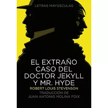 El extrano caso del Doctor Jekyll y Mr. Hyde / The Strange Case of Dr. Jekyll and Mr. Hyde