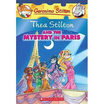 Thea Stilton and the Mystery in Paris