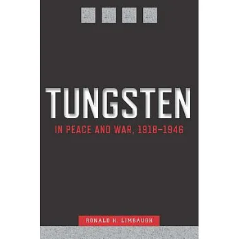Tungsten in Peace and War, 1918-1946