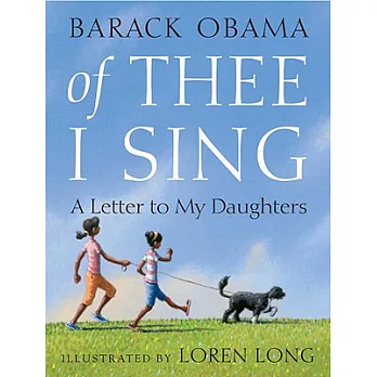 Of Thee I Sing: A Letter to My Daughters