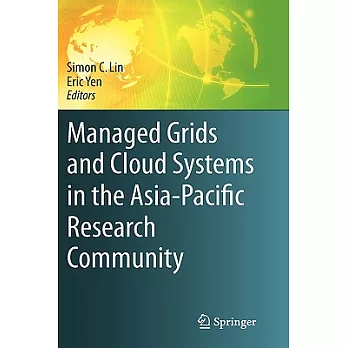 Managed Grids and Cloud Systems in the Asia-Pacific Research Community