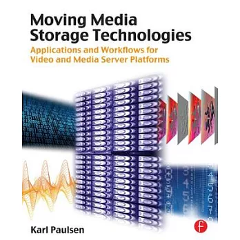 Moving Media Storage Technologies