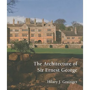 The Architecture of Sir Ernest George