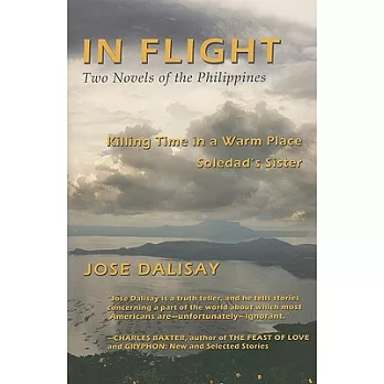 In Flight: Two Novels of the Philippines; Killing Time in a Warm Place, Soledad’s Sister