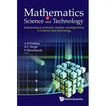 Mathematics in Science and Technology: Mathematical Methods, Models and Algorithms in Science and Technology, Proceedings of the