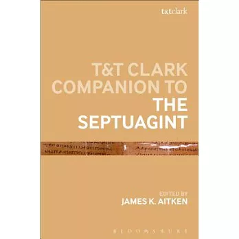 The T&T Clark Companion to the Septuagint