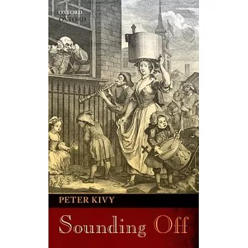 Sounding Off: Eleven Essays in the Philosophy of Music
