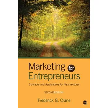 Marketing for Entrepreneurs: Concepts and Applications for New Ventures