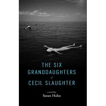 The Six Granddaughters of Cecil Slaughter