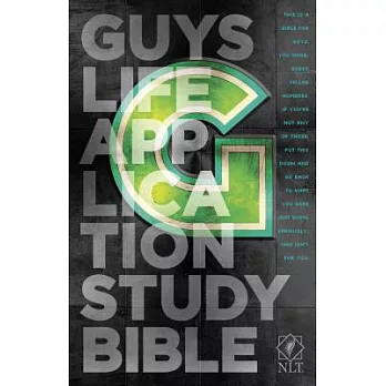 Guys Life Application Study Bible: New Living Translation