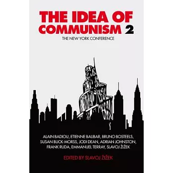 The Idea of Communism: The New York Conference