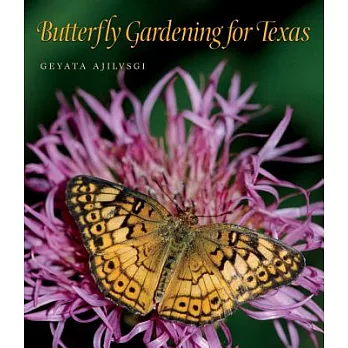 Butterfly Gardening for Texas