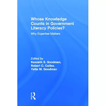 Whose Knowledge Counts in Government Literacy Policies: Why Expertise Matters