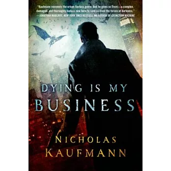 Dying Is My Business