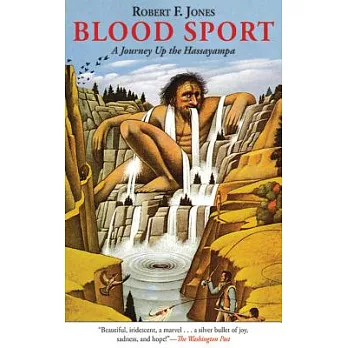 Blood Sport: A Journey Up the Hassayampa