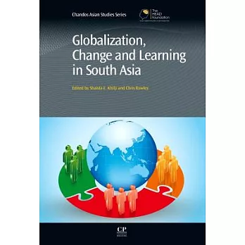 Globalization, Change and Learning in South Asia