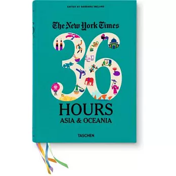 The New York Times 36 Hours：Asia & Oceania