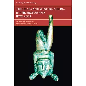 The Urals and Western Siberia in the Bronze and Iron Ages