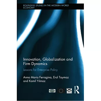 Innovation, Globalization and Firm Dynamics: Lessons for Enterprise Policy