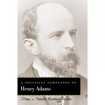 A Political Companion to Henry Adams