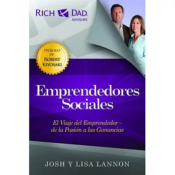 Emprendedores sociales / Social Entrepreneurs: El Viaje Del Emprendedor-de La Pasion a Las Ganancias