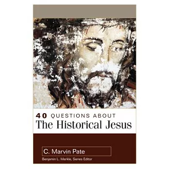 40 Questions About the Historical Jesus