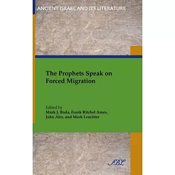 The Prophets Speak on Forced Migration