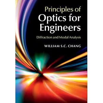 Principles of Optics for Engineers: Diffraction and Modal Analysis