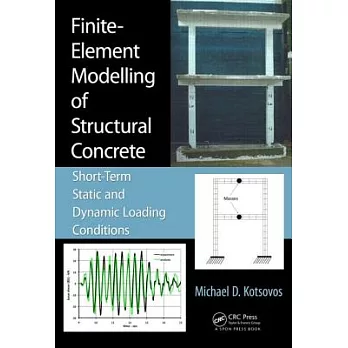 Finite-Element Modelling of Structural Concrete: Short-Term Static and Dynamic Loading Conditions