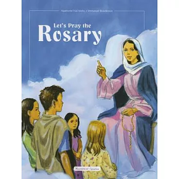 Let’s Pray the Rosary