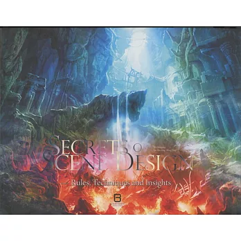 Secrets of scene design : rules, techniques and insights /