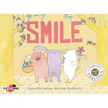 Smile / Cry: Happy or Sad, Wailing or Glad - How Do You Feel Today?