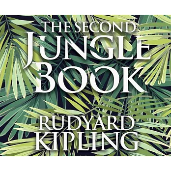 The Second Jungle Book