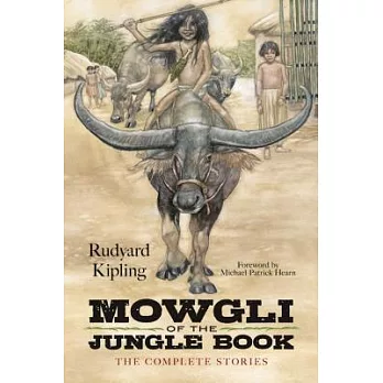 Mowgli of the Jungle Book: The Complete Stories